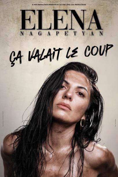 Elena Nagapetyan - Ça valait le Coup